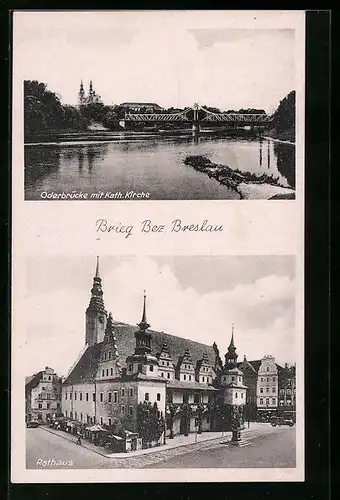 AK Brieg, Rathaus, Oderbrücke mit kath. Kirche