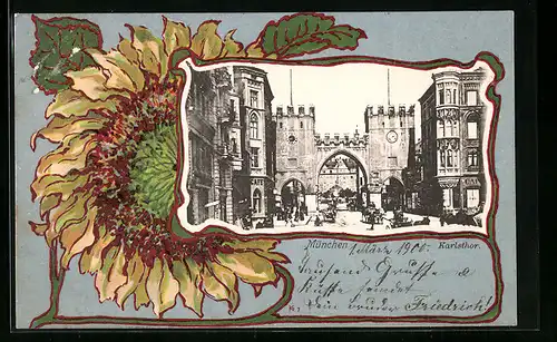AK München, Karlsthor mit Sonnenblume