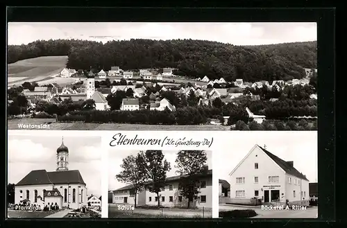 AK Ettenbeuren, Pfarrkirche, Schule und Bäckerei A. Ritter