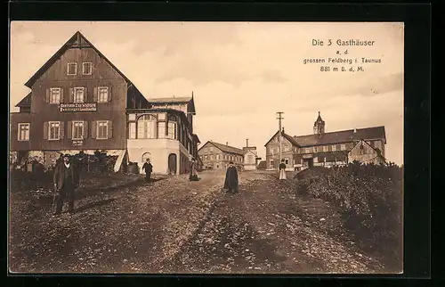 AK Feldberg /Taunus, Die 3 grossen Gasthäuser