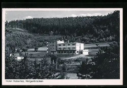 AK Heigenbrücken / Spessart, Hotel Hubertus