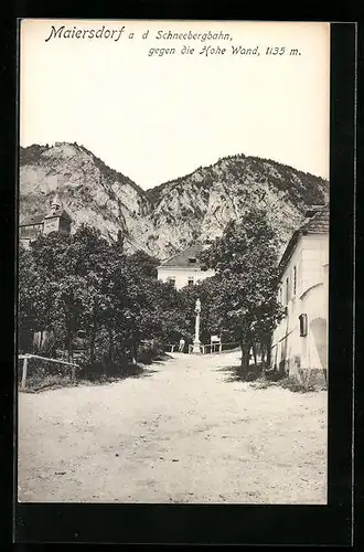 AK Maiersdorf a. d. Schneebergbahn, Ortspartie mit Denkmal gegen die Hohe Wand