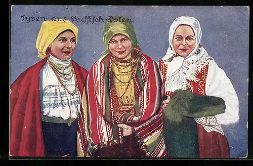 AK Frauen aus Russisch-Polen in Trachten gekleidet