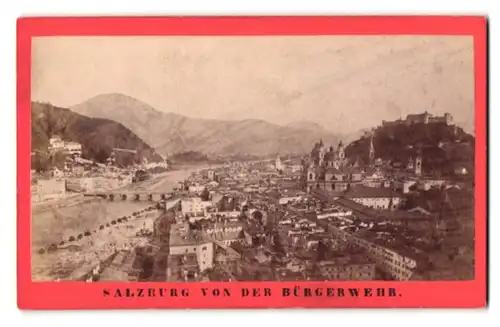 Fotografie unbekannter Fotograf, Ansicht Salzburg, Ortsansicht von der Bürgerwehr