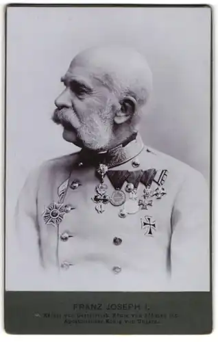 Fotografie unbekannter Fotograf und Ort, Kaiser Franz Jospeh I. von Österreich in Uniform, Ordenspange, Halsorden