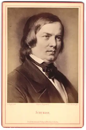 Fotografie Friedr. Bruckmann, Berlin, Komponist Robert Schumann