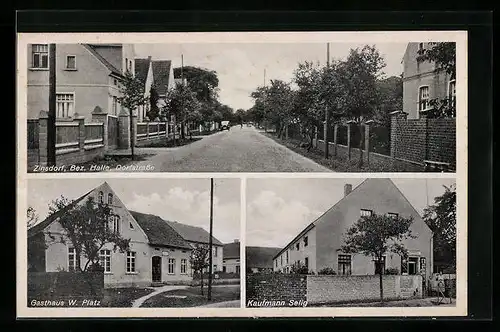 AK Zinsdorf /Bez. Halle, Dorfstrasse, Gasthaus W. Platz, Haus Kaufmann Selig