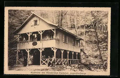 AK Waldshut, Klubhütte des Wanderklub Waldshut, Jugendherberge