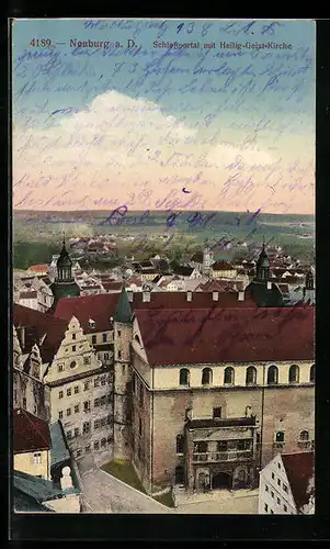 AK Neuburg a. D., Schlossportal mit Heilig-Geist-Kirche