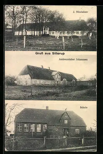 AK Sillerup, Amtsvorsteher Johannsen, Haus J. Nicolaisen, Schule