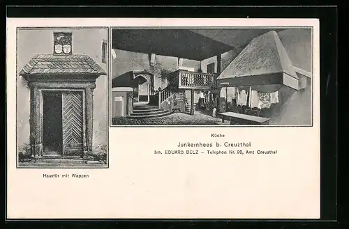 AK Junkernhees b. Creuzthal, Gasthaus von Eduard Belz, Küche, Haustür mit Wappen