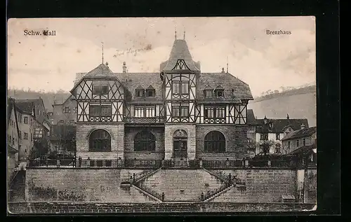 AK Schwäbisch Hall, Frontalanblick auf das Brenzhaus