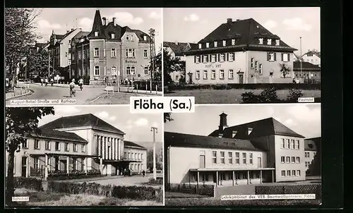AK Flöha / Sa., August-Bebel-Strasse und Rathaus, Postamt, Bahnhof, Lehrkombinat des VEB Baumwollspinnerei