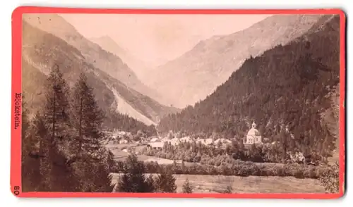 Fotografie Baldi & Würthle, Salzburg, Ansicht Böckstein, Blick nach dem Ort mit Bergpanorama