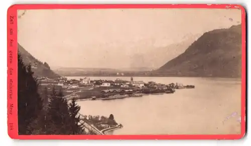 Fotografie Würthle & Spinnhirn, Salzburg, Ansicht Zell am See, Blick nach der Stadt und das steinerne Meer