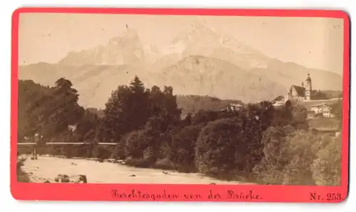 Fotografie Baldi & Würthle, Salzburg, Ansicht Berchtesgaden, Blick von der Brücke nach dem Ort