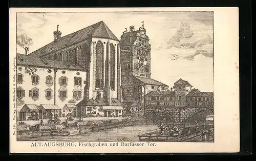 Künstler-AK Alt-Augsburg, Fischgraben und Barfüsser Tor