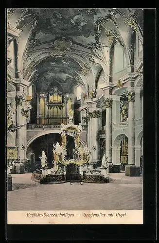 AK Bad Staffelstein, Inneres der Basilika Vierzehnheiligen, Gnadenaltar mit Orgel