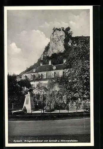 AK Eybach, Kriegerdenkmal mit Schloss und Himmelsfelsen