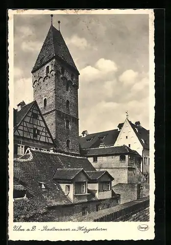 AK Ulm a. D., Stadtmauer und Metzgerturm