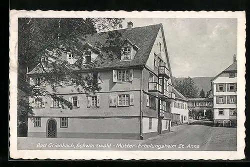 AK Griesbach /Schwarzwald, Mütter-Erholungsheim St. Anna