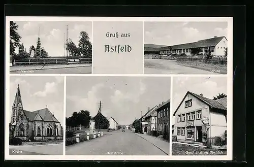 AK Astfeld, Ehrenmal, Kirche, Dorfstrasse, Geschäftshaus Diedrich