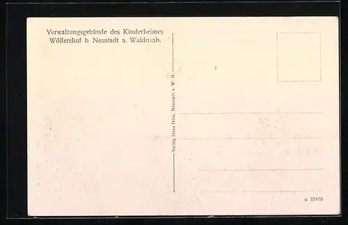 AK Wöllershof b. Neustadt a. Waldnaab, Verwaltungsgebäude des Kinderheimes