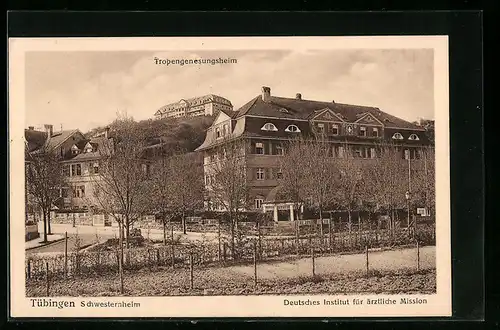 AK Tübingen, Deutsches Institut für ärztliche Mission, Schwesternheim, Tropengenesungsheim