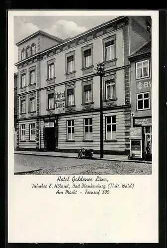 AK Bad Blankenburg / Thür. Wald, Hotel Goldener Löwe, Inh. E. Höland