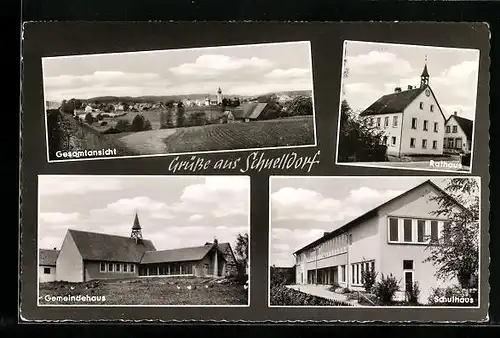 AK Schnelldorf, Gesamtansicht mit Gemeindehaus, Rathaus und Schule