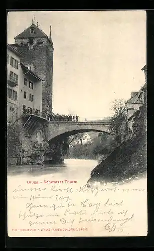 AK Brugg, Schwarzer Turm mit Brücke