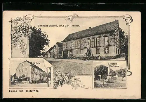 AK Hauteroda, Gasthaus Gemeinde-Schenke, Schule, Kriegerdenkmal