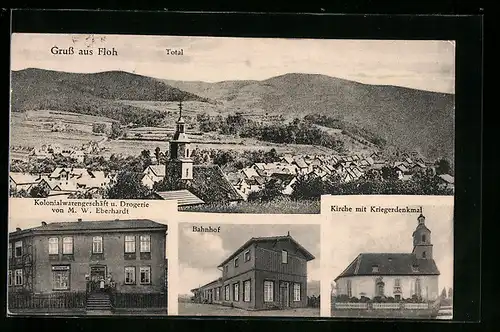 AK Floh, Kolonialwarengeschäft u. Drogerie von M. W. Eberhardt, Bahnhof, Kirche mit Kriegerdenkmal