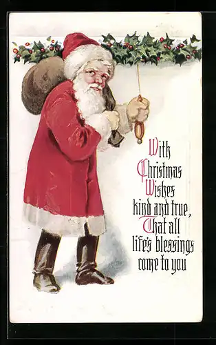 Präge-AK Weihnachtsmann, With Christmas Wishes kind and true, That all life`s blessings come to you