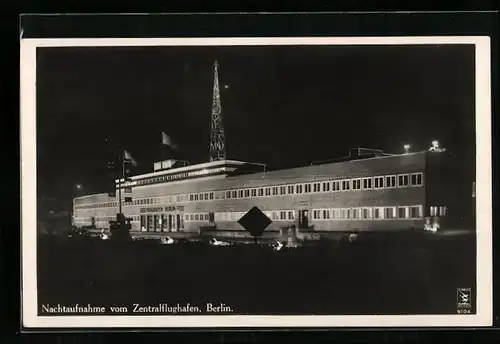 AK Berlin, Nachtaufnahme vom Zentralflughafen, Eingangsgebäude