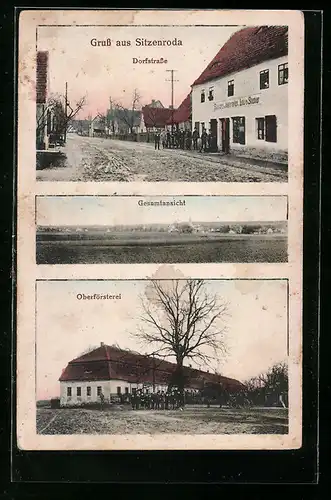AK Sitzenroda, Oberförsterei, Dorfstrasse mit Bäckerei Louis Stiehler