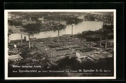 AK Berlin-Spindlersfeld, Werk der Chem. Reinigungsanstalt und Färberei W. Spindler AG