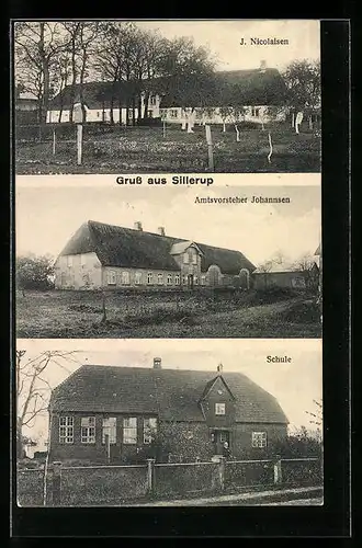 AK Sillerup, Amtsvorsteher Johannsen, Haus J. Nicolaisen, Schule