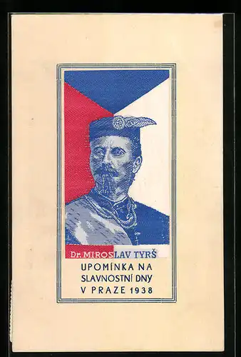 Seiden-AK Dr. Miroslav Tyrs, Upominka na slavnostni dny v Praze 1938