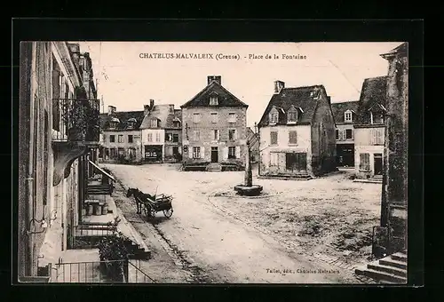AK Chatelus-Malvaleix, Place de la Fontaine