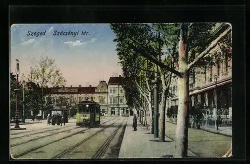 AK Szeged, Szecsenyi ter, Strassenbahn