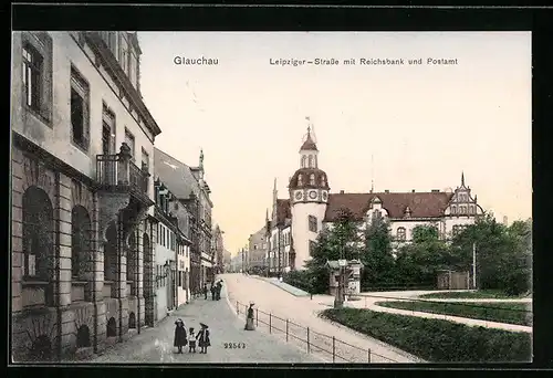 AK Glauchau, Leipziger-Str. mit Reichsbank u. Postamt