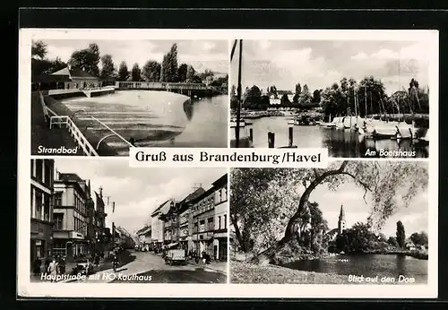 AK Brandenburg / Havel, Strandbad, Hauptstrasse mit HO-Kaufhaus und Dom