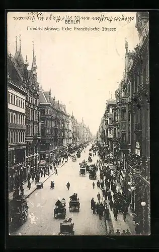 AK Berlin, Friedrichstrasse Ecke Französische Strasse mit Passanten