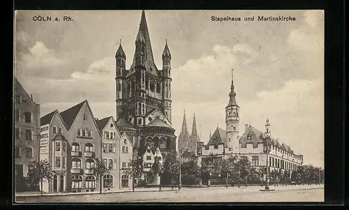 AK Köln a. Rh., Stapelhaus und Martinskirche