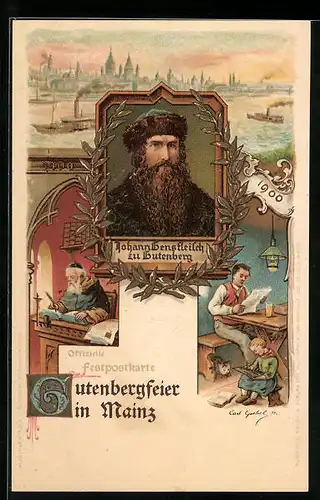 Lithographie Mainz, Gutenbergfeier 1900, Porträt Johann Gensfleisch zu Gutenberg, Mönch, Dampfer passiert die Stadt