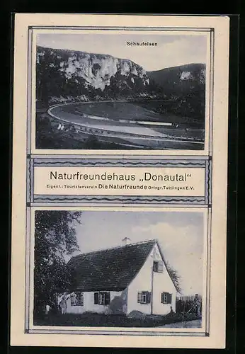 AK Stetten, Naturfreundehaus Donautal und Schaufelsen