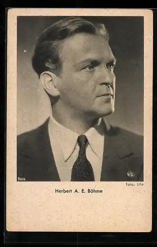 AK Schauspieler Herbert A. E. Böhme mit ernstem Blick