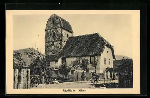 AK Wallbach, Kirche, Strassenansicht mit Einwohnern