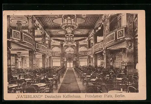 AK Berlin-Tiergarten, Vaterland deutsches Kaffeehaus, Innenansicht, Potsdamer Platz